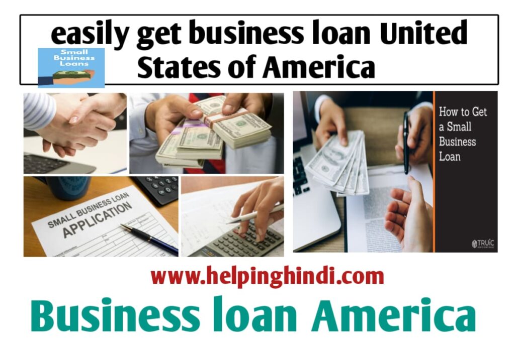 easily get business loan united states of america